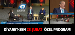 DİYANET-SEN 28 Şubat Özel Programı