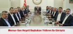 Memur-Sen Heyeti Başbakan Yıldırım ile Görüştü