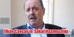 İlhan Cavcav’ın Sakal Hazımsızlığı