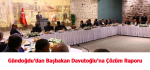 Gündoğdu’dan Başbakan Davutoğlu’na Çözüm Raporu
