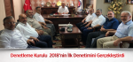 Denetleme Kurulu 2018’nin İlk Denetimini Gerçekleştirdi