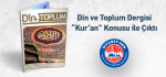 Din ve Toplum Dergisi  “Kur’an” Konusu ile Çıktı