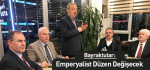 Bayraktutar: Emperyalist Düzen Değişecek