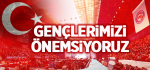 Gençlerimizi Önemsiyoruz