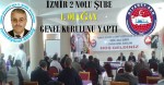 İzmir 2 Nolu Şube İlk Olağan Genel Kurul Seçimlerini Gerçekleştirdi