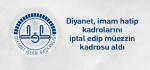 Diyanet, imam hatip kadrolarını iptal edip müezzin kadrosu aldı