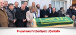Diyanet-Sen Ailesinin Acı Günü Musa Hakan’ı Ebediyete Uğurladık